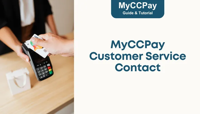 MyCCPay Customer Service Contact MyCCPay Customer Service Contact