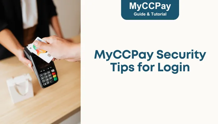 MyCCPay Security Tips for Login